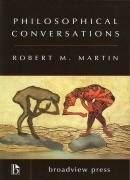 Philosophical Conversations - Robert M. Martin