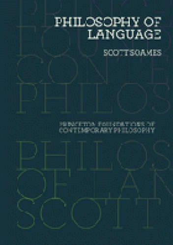 Philosophy of Language - Scott Soames