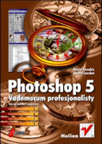 Photoshop 5. Vademecum profesjonalisty - Sherry London, Xenakis David