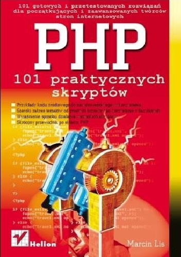 PHP. 101 praktycznych skryptów - Marcin Lis