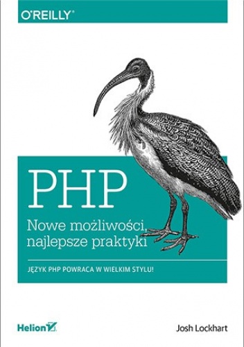 PHP. Nowe możliwości, najlepsze praktyki - Josh Lockhart