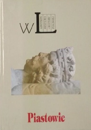 Piastowie. Leksykon biograficzny