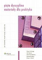 Piąta dyscyplina. Materiały dla praktyka - Peter M. Senge