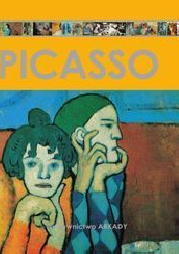 Picasso. Encyklopedia sztuki - praca zbiorowa