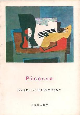 Picasso. Okres kubistyczny - Wiesława Wierzchowska