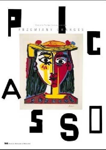 Picasso. Przemiany - Dorota Folga-Januszewska