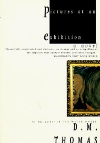Pictures at an Exhibition - Donald Michael Thomas
