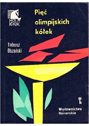 Pięć olimpijskich kółek - Tadeusz Olszański