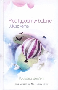 Pięć tygodni w balonie - Juliusz Verne
