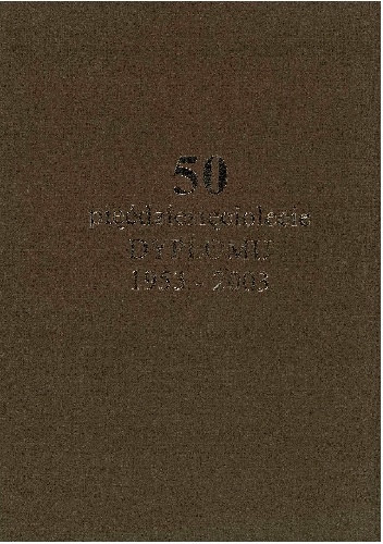 Pięćdziesięciolecie dyplomu. 1953-2003 - Teresa Pajszczyk-Kieszkiewicz