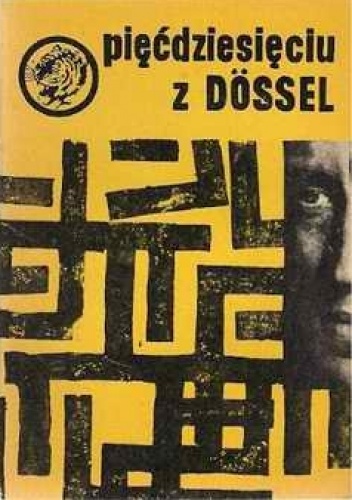 Pięćdziesięciu z  Dössel - Wincenty Kowalec