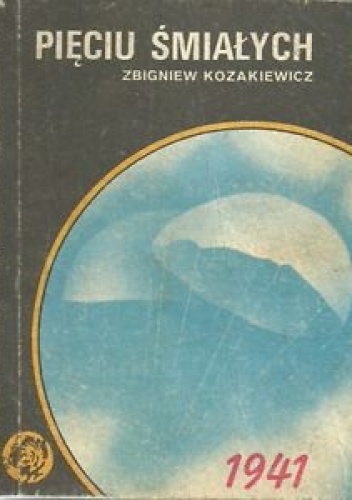 Pięciu śmiałych - Zbigniew Kozakiewicz