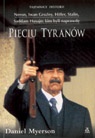 Pięciu tyranów - Daniel Myerson