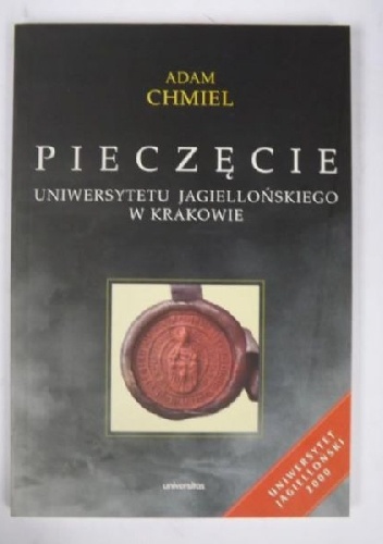 Pieczęcie Uniwersytetu Jagiellońskiego w Krakowie - Adam Chmiel