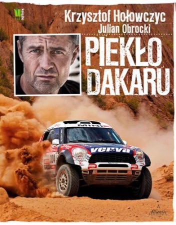 Piekło Dakaru - Krzysztof Hołowczyc, Julian Obrocki