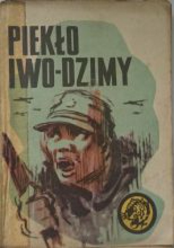 Piekło Iwo-Dzimy - Wacław Malten