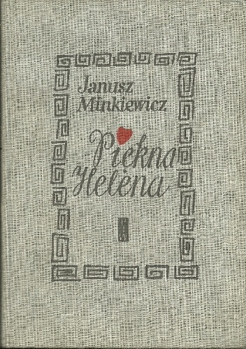 Piękna Helena - Janusz Minkiewicz