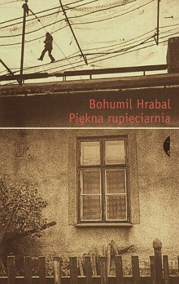 Piękna rupieciarnia - Bohumil Hrabal