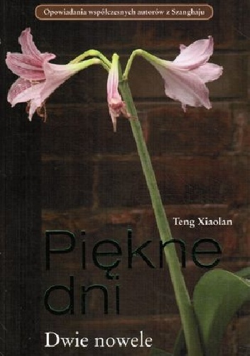 Piękne dni - Ay Teng Xiaolan