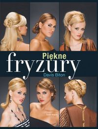 Piękne fryzury - Davis Biton