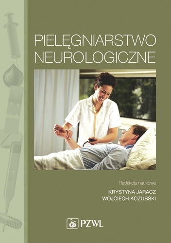 Pielęgniarstwo neurologiczne. Dodruk