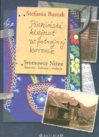 Pieniński klejnot w potrójnej koronie - Stefania Baszak