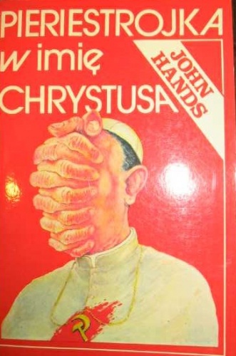 Pieriestrojka w imię Chrystusa - John Hands