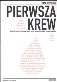 Pierwsza krew - Irena Krzywicka