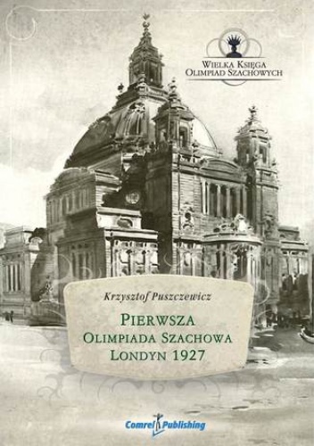 Pierwsza Olimpiada Szachowa - Londyn 1927 - Puszczewicz Krzysztof
