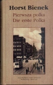 Pierwsza polka - Horst Bienek