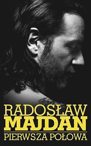 Pierwsza połowa - Radosław Majdan