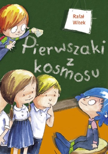 Pierwszaki z kosmosu - Rafał Witek