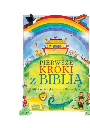 Pierwsze kroki z Biblią - Sally Ann Wright