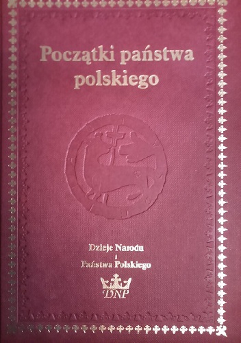 Pierwsze państwo polskie. Korona i infuła - Gerard Labuda