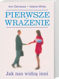 Pierwsze wrażenie - Demarais Ann, Valerie White