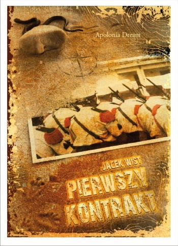 Pierwszy kontrakt - Jacek Wist