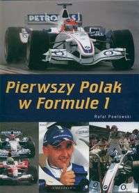 Pierwszy Polak w Formule 1 - Rafał Pawłowski