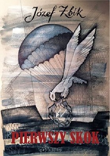 Pierwszy Skok - Józef Żbik Zabielski