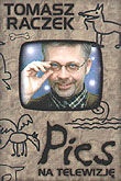 Pies na telewizję - Tomasz Raczek