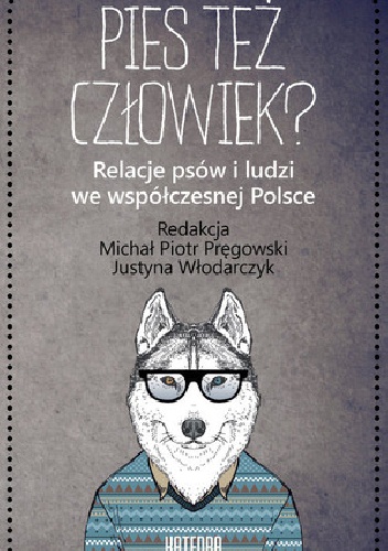 Pies też człowiek?