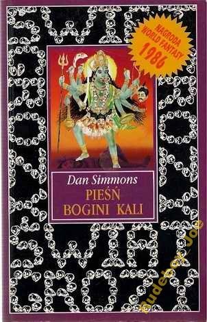 Pieśń Bogini Kali - Dan Simmons