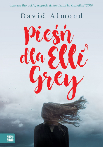 Pieśń dla Elli Grey - David Almond
