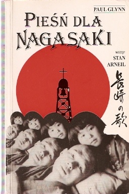 Pieśń dla Nagasaki - Paul Glynn