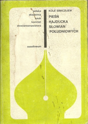 Pieśń hajducka Słowian południowych - Kole Simiczijew