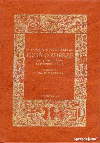 Pieśń o żubrze - Mikołaj Hussowski