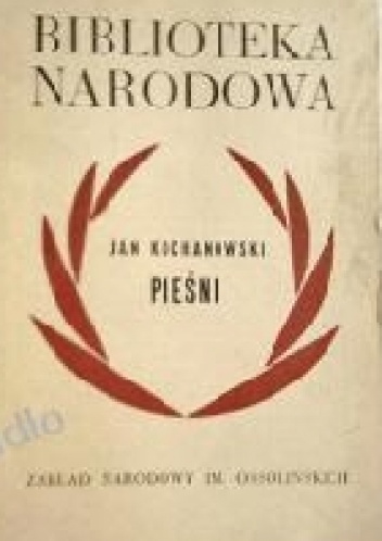 Pieśni - Jan Kochanowski