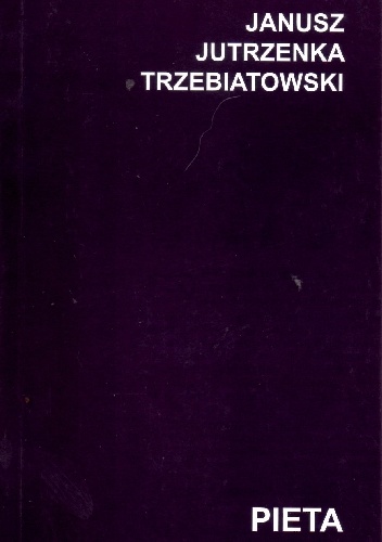 Pieta - Janusz Trzebiatowski