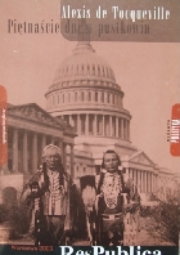 Piętnaście dni w pustkowiu - Alexis de Tocqueville