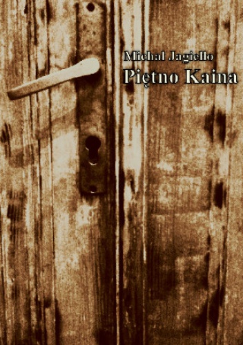 Piętno Kaina - Michał Jagiełło