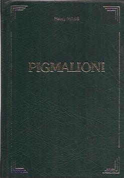 Pigmalioni - Henry Mass